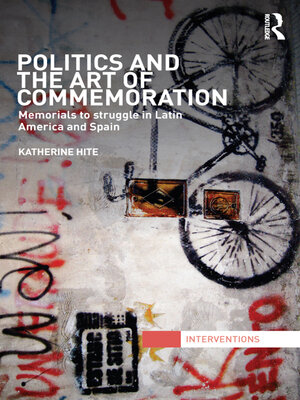 cover image of Politics and the Art of Commemoration